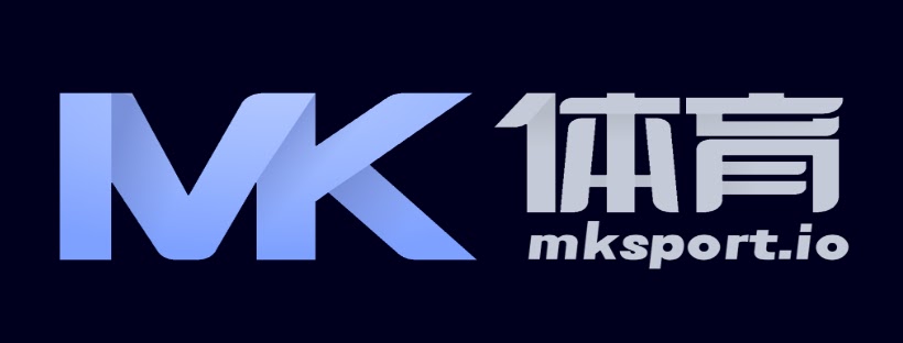MK体育官网 - MKSPORT官方直达入口